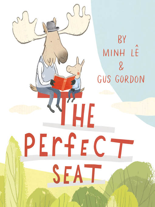 Title details for The Perfect Seat by Minh Lê - Available